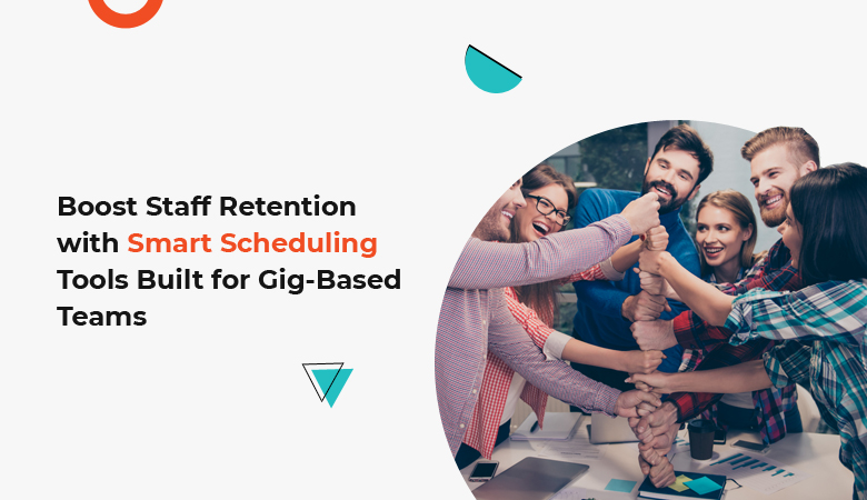 Staff Retention with Smart Scheduling Tools