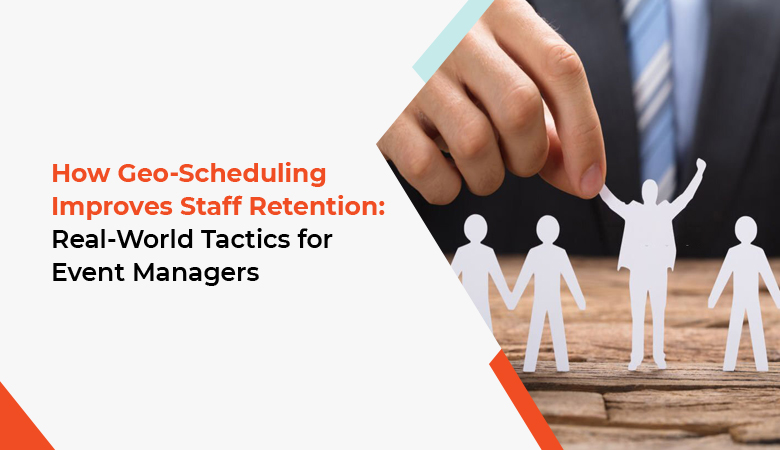 Geo Shedule improves staff retention
