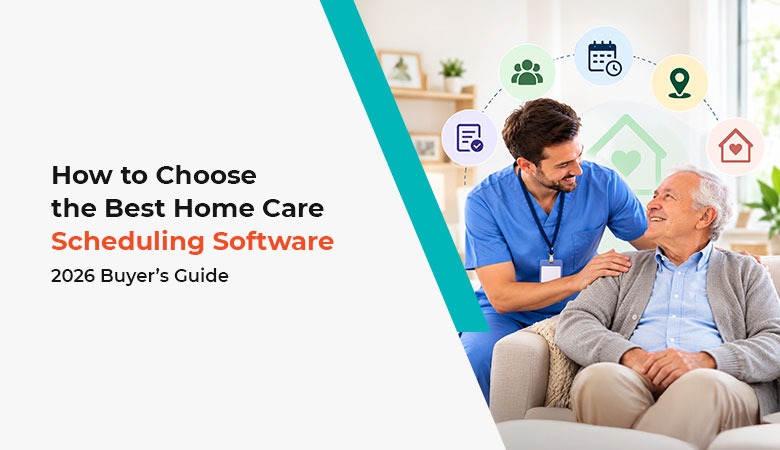 best home care scheduling software